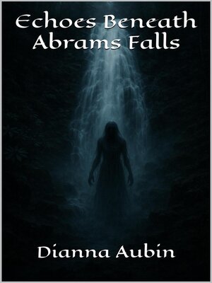 cover image of Echos Beneath Abrams Falls